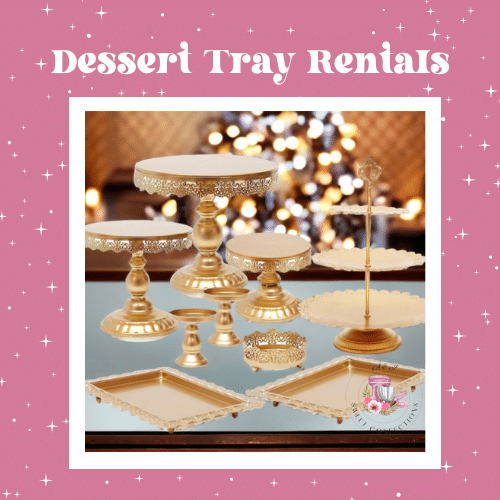 dessert tray rentals